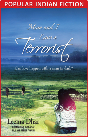 Mom and I Love a Terrorist Paperback