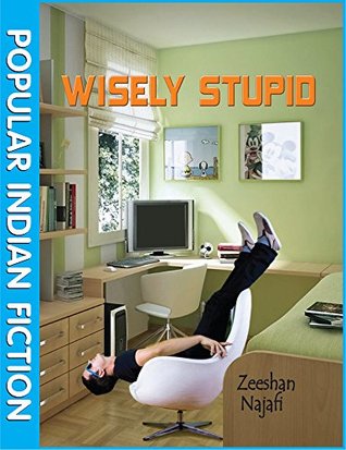 Wisely Stupid Paperback